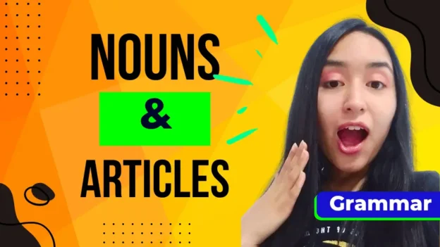 Nouns and Articles